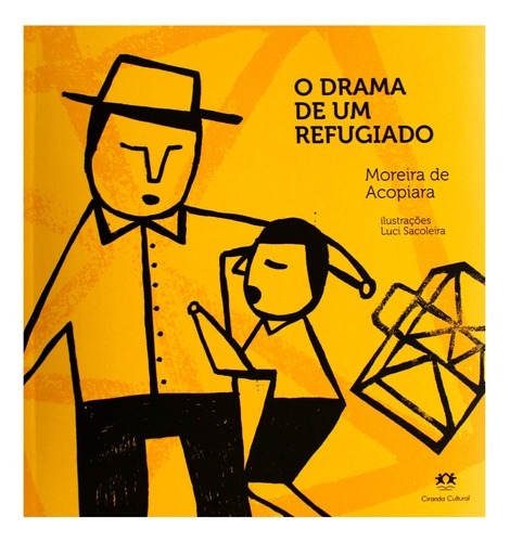 O Drama De Um Refugiado, De Moreira De Acopiara., Vol. 1. Editora Ciranda Cultural, Capa Mole Em Português