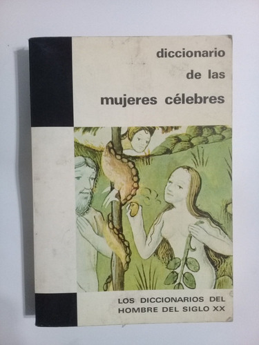 Diccionario De Las Mujeres Célebres A Jourcin Van Tieghem