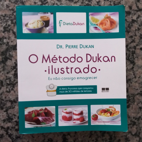 Livro O Método Dukan - Ilustrado Dr. Pierre Dukan