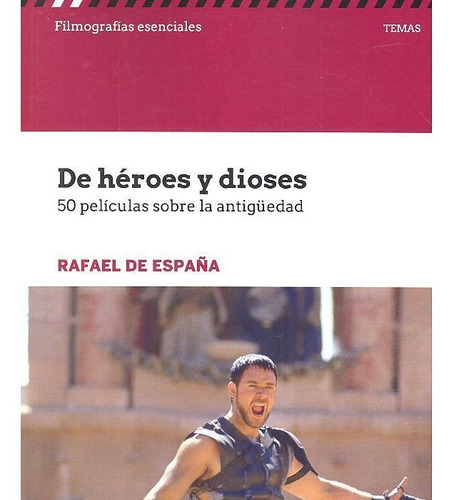 De Heroes Y Dioses - De España,rafael