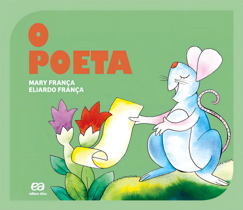 O Poeta, de França, Eliardo. Gato e rato Editorial Ática, capa mole em português, 2021