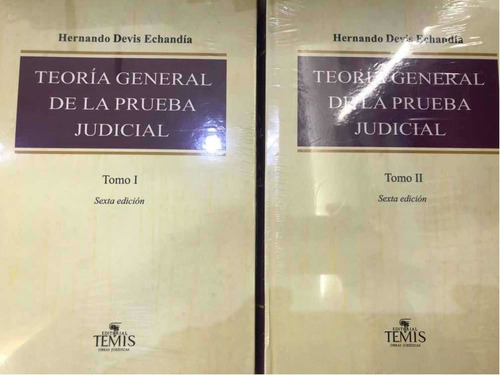 Teoría De La Prueba Judicial 2tomos.devis Devis Echandia