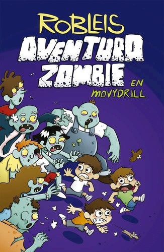 Libro Aventura Zombie En Movydrill - Robleis