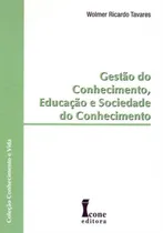 Comprar Gestão Do Conhecimento, Educação E Sociedade Do Conhecimento