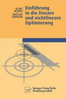Einfuhrung In Die Lineare Und Nichtlineare Optimierung - ...