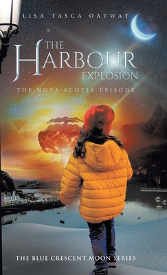 Libro The Harbour Explosion: The Nova Scotia Episode - Oa...