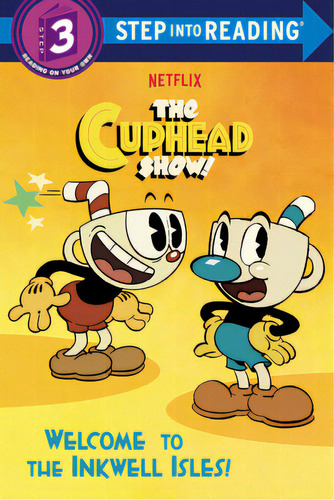 Welcome To The Inkwell Isles! (the Cuphead Show!), De Chlebowski, Rachel. Editorial Random House, Tapa Dura En Inglés