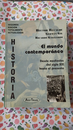 Historia - El Mundo Contemporaneo - Editorial Aula Taller