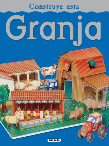 Libro - Construye Esta Granja (construcciones Recortables) 