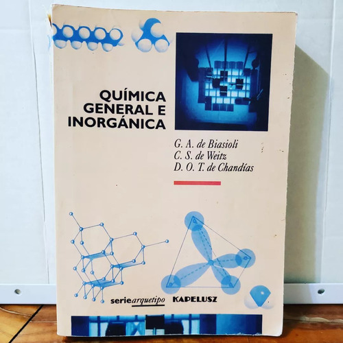 Quimica General Inorganica G A De Biasioli