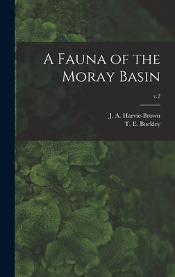 Libro A Fauna Of The Moray Basin; V.2 - Harvie-brown, J. ...
