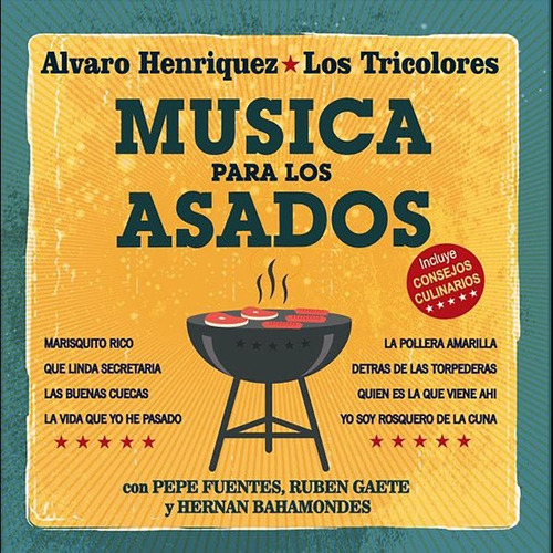 Alvaro Henríquez Y Los Tricolores - Música Para Los Asados