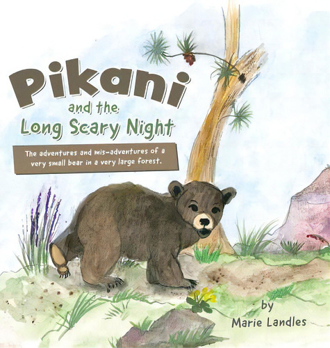 Pikani And The Long Scary Night, De Landles, Marie. Editorial Firefly Books Ltd, Tapa Dura En Inglés