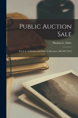 Libro Public Auction Sale: The J. C. Coleman And Other Co...