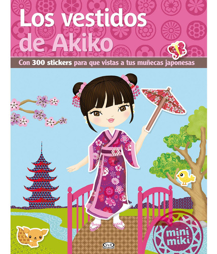 Los Vestidos De Akiko.  Julie Camel - V R Editoras