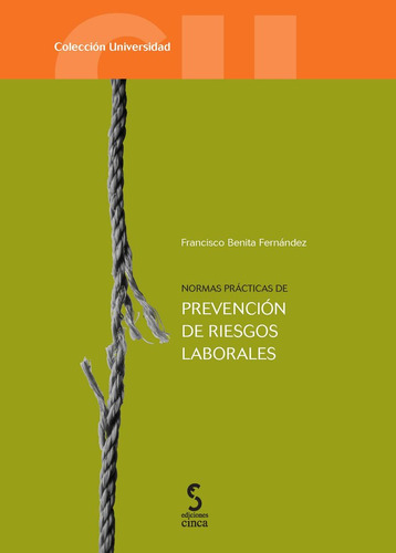 Normas Practicas Prevencion Riesgos Laborales - Benita Fe...