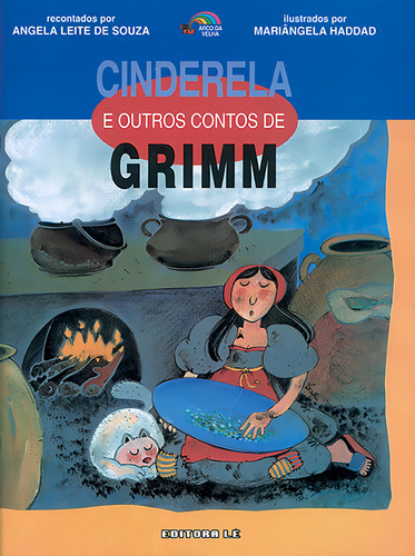 Cinderela e outros contos de Grimm, de Souza, Angela Leite de. Editorial Editora Lê em português, 1992