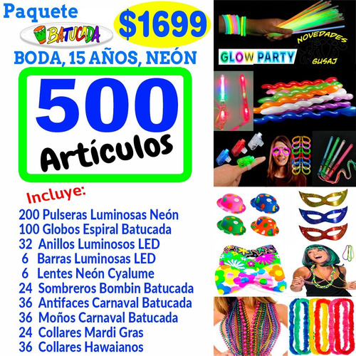 Paquete Batucada 500 Articulos Fiesta Boda 15 Años Led Neon