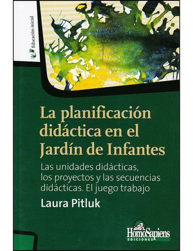 Planificacion Didactica En El Jardin De Infantes, La