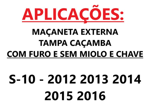 Maçaneta Tampa Traseira Preta Com Furo S10 2012 2013 2014 15