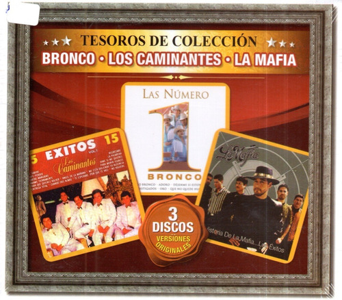 Teosoros De Colección Bronco, Los Caminantes, La Mafia 3cd's