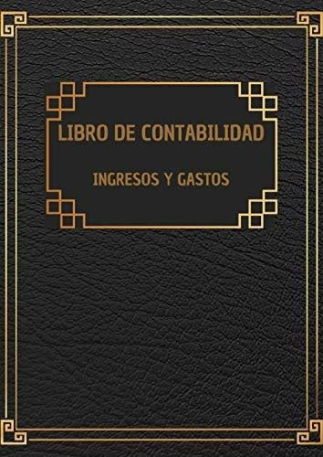 Libro De Contabilidad Ingresos Y Gastos - Libro De., De Jose Luis S. Editorial Independently Published En Español