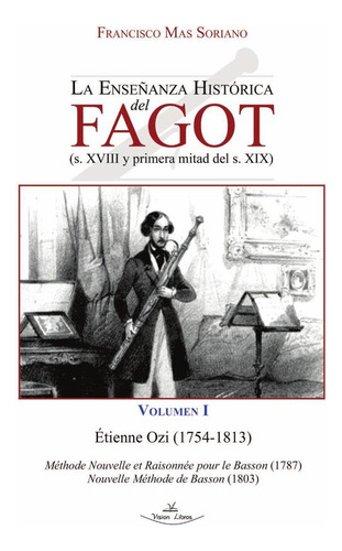 La Enseñanza Histórica Del Fagot (s. Xviii Y Primera Mita...