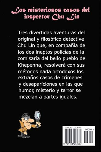 Los Misteriosos Casos Del Inspector Chu Lin (chu Lin Saga) (