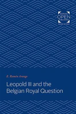 Libro Leopold Iii And The Belgian Royal Question - E. Ram...