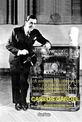 Libro Los Interpretes Originales De Los Ã¿xitos Internaci...