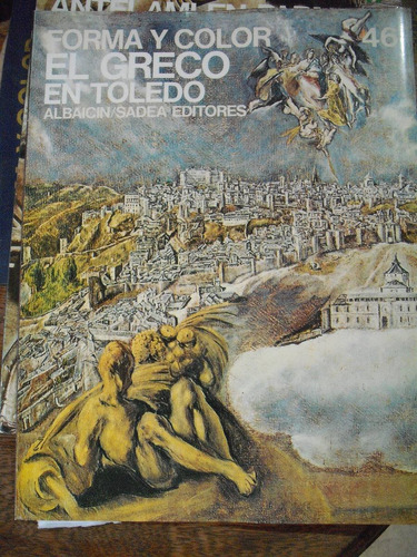 El Greco En Toledo - Libro De Arte Forma Y Color Como Nuevo