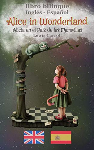 Alice In Wonderland (bilingüe Inglés-español)
