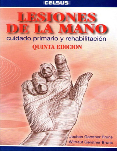 Lesiones De La Mano, De Gerstner. Editorial Celsus, Tapa Blanda En Español, 2012