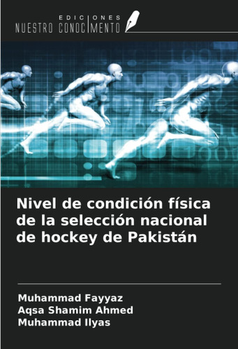 Libro: Nivel De Condición Física De La Selección Nacional De