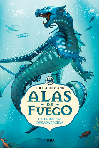 La heredera perdida (Alas de fuego 2), de Sutherland, Tui T.. Molino Editorial Molino, tapa dura en español, 2015