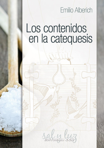 Contenidos En La Catequesis,los - Alberich Sotomayor, Emi...