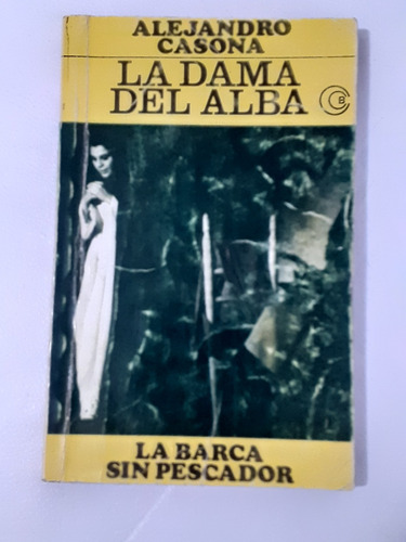 La Dama Del Alba - La Barca Sin Pescador Alejandro Casona