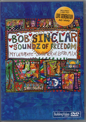 Dvd Bob Sinclar Soundz Of Freedom Incluindo Love Generation