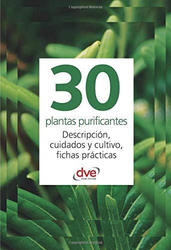30 Plantas Purificantes (spanish Edition)