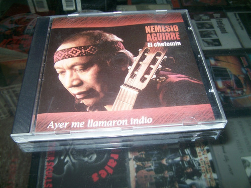 Nemesio Aguirre - El Chelemin - Ayer Me Llamaron Indio - Cd-