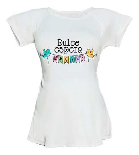Blusa Para Embarazo Ranglan - Mensaje Dulce Espera + Meses