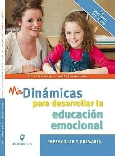 Educación Emocional  Dinamicas Para Desarrollar Gil Ed.