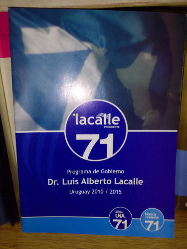 Programa De Gobierno De Lacalle Herrera 2010 - 2015