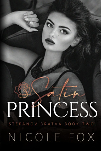 Libro: Satin Princess (stepanov Bratva)