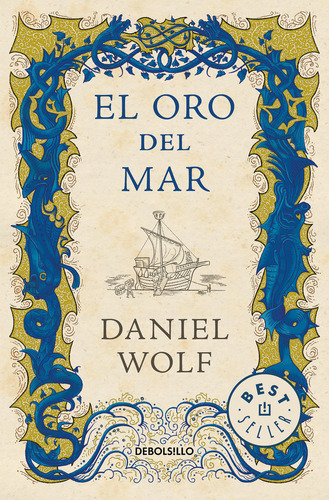 El Oro Del Mar - Wolf, Daniel