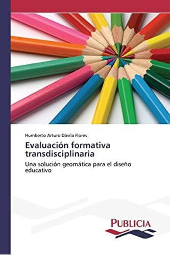 Libro: Evaluación Formativa Transdisciplinaria: Una Solución