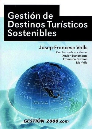 Libro Gestiã³n De Destinos Turã­sticos Sostenibles - Vall...
