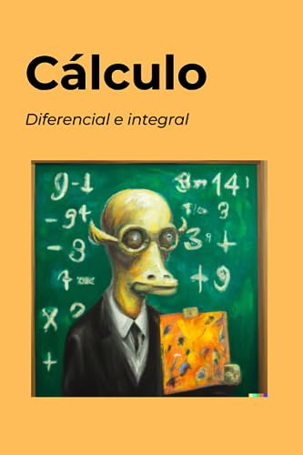Cálculo: Diferencial E Integral Diego Delgado