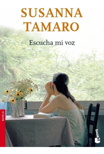 Libro Escucha Mi Voz Susanna Tamaro Booket