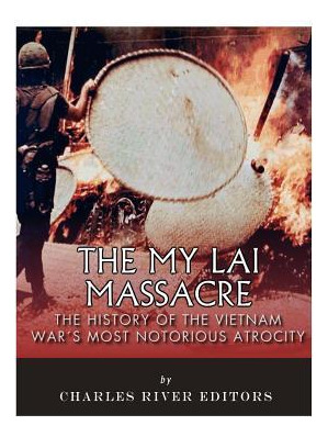 Libro The My Lai Massacre : The History Of The Vietnam Wa...